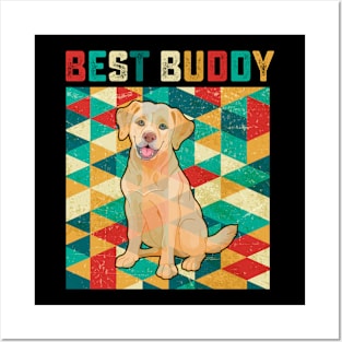 Best Buddy Labrador Posters and Art